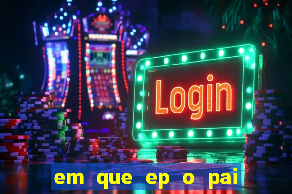 em que ep o pai do cirilo ganha na loteria na netflix